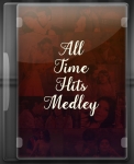 All Time Hits Medley - MP3